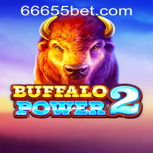 Exploring BuffaloPower2: The Exciting World of Excitement and Strategy with 6655bet PH Login