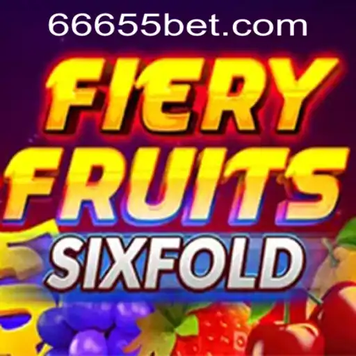 Exploring the Exciting World of FieryFruitsSixFold and the 6655bet PH Login
