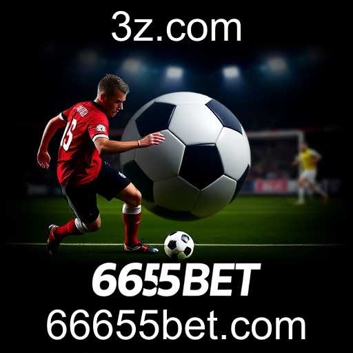 Apostas Esportivas no 6655bet: Uma Experiência Empolgante e Estratégica